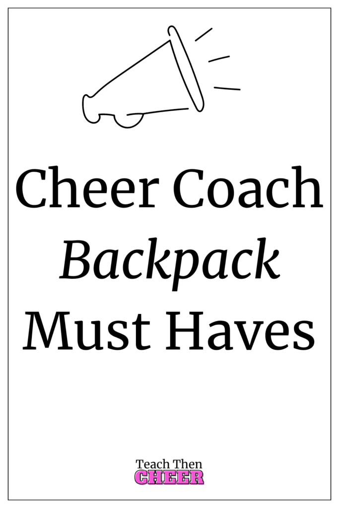 cheer coach backpack must haves