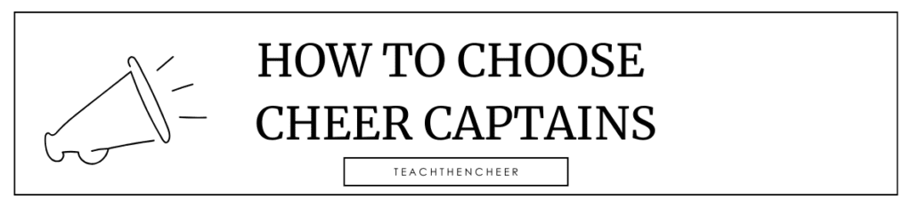 how to choose cheer captains